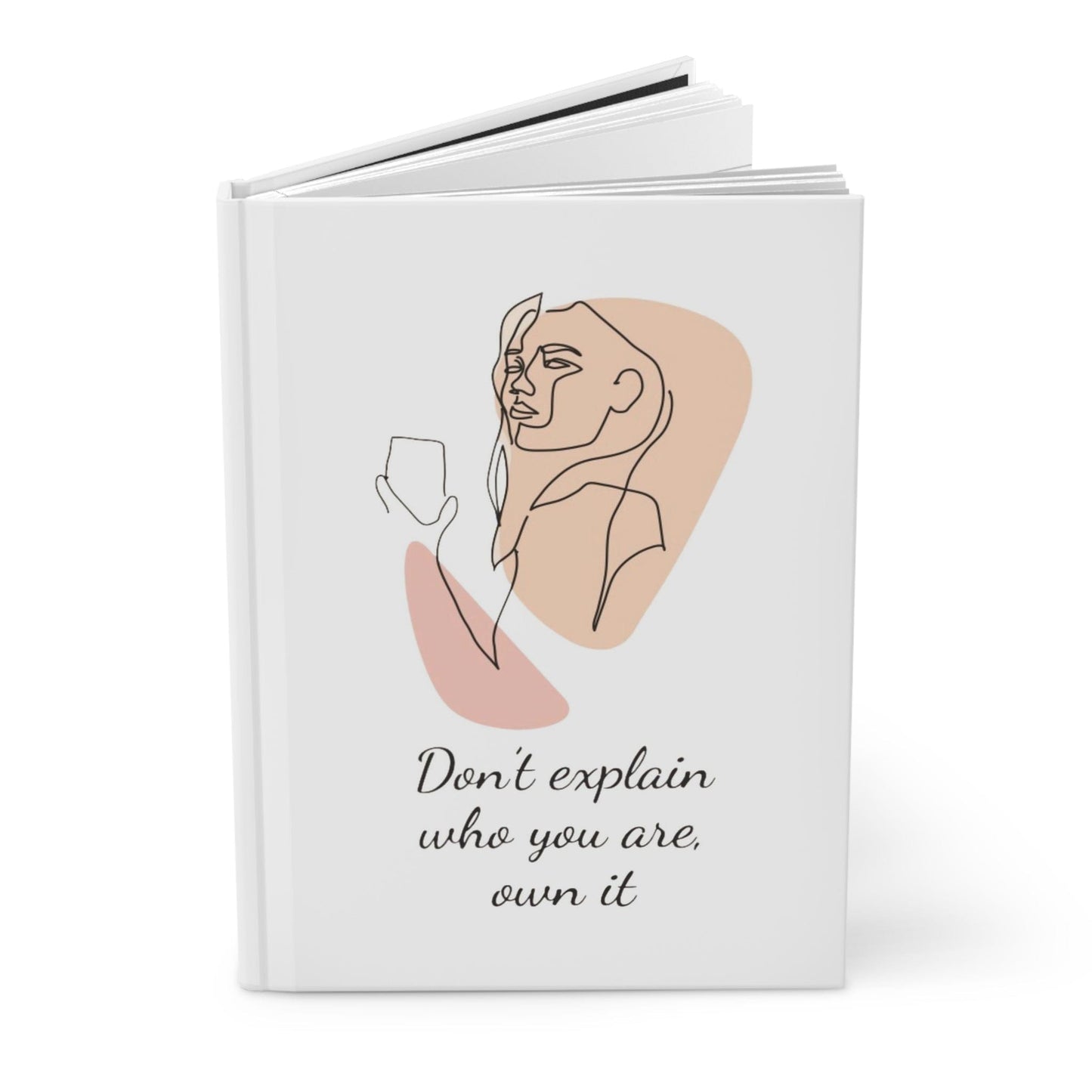 Don’t Explain Yourself Journal